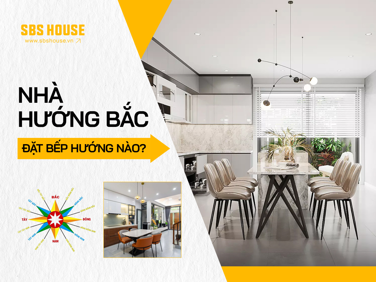 Nhà hướng Bắc đặt bếp hướng nào?