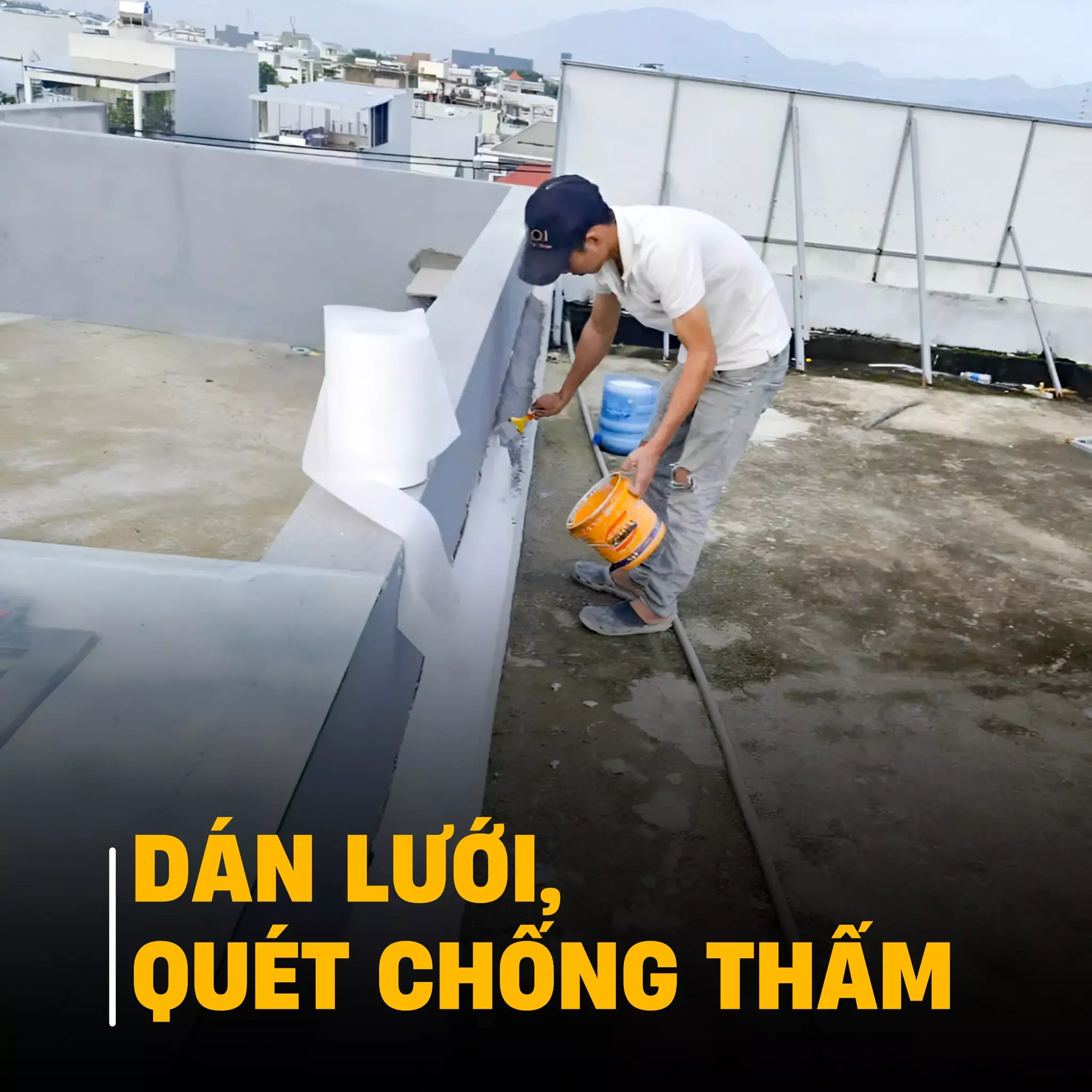 Dán lưới và quét chống thấm 