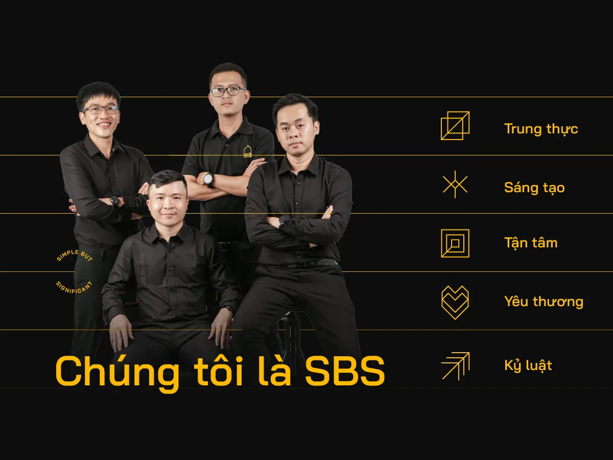 5 Giá trị cốt lõi SBS HOUSE hướng đến